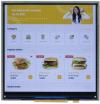 480x480 4-inch EVE Powered TFT Display solution. Front view, powered on, showing a food menu. 480x480 4-inch EVE Powered TFT Display solution. Front view, powered on, showing a food menu.